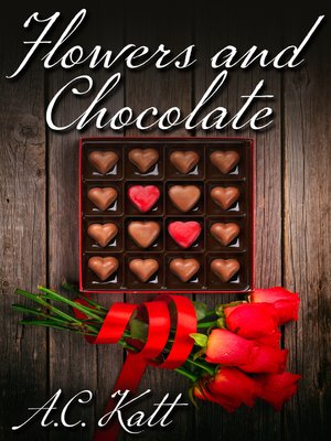 cover image of Flowers and Chocolate